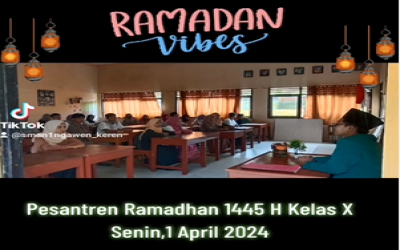 Pesantren Ramadhan 1445 Hijriah / 2024 Masehi kelas X